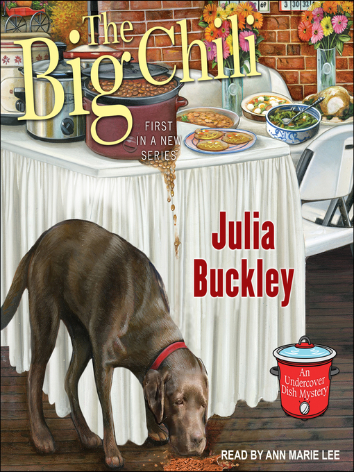 Title details for The Big Chili by Julia Buckley - Available